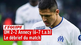 OM 2-2 Annecy (6-7 t.a.b) : Le débrief de l'incroyable élimination marseillaise en Coupe de France