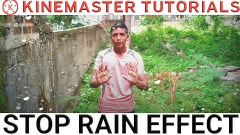 Kinemaster Tutorials - Stop Rain Effect in KineMaster|Rain freeze effect on Android|Android Editor