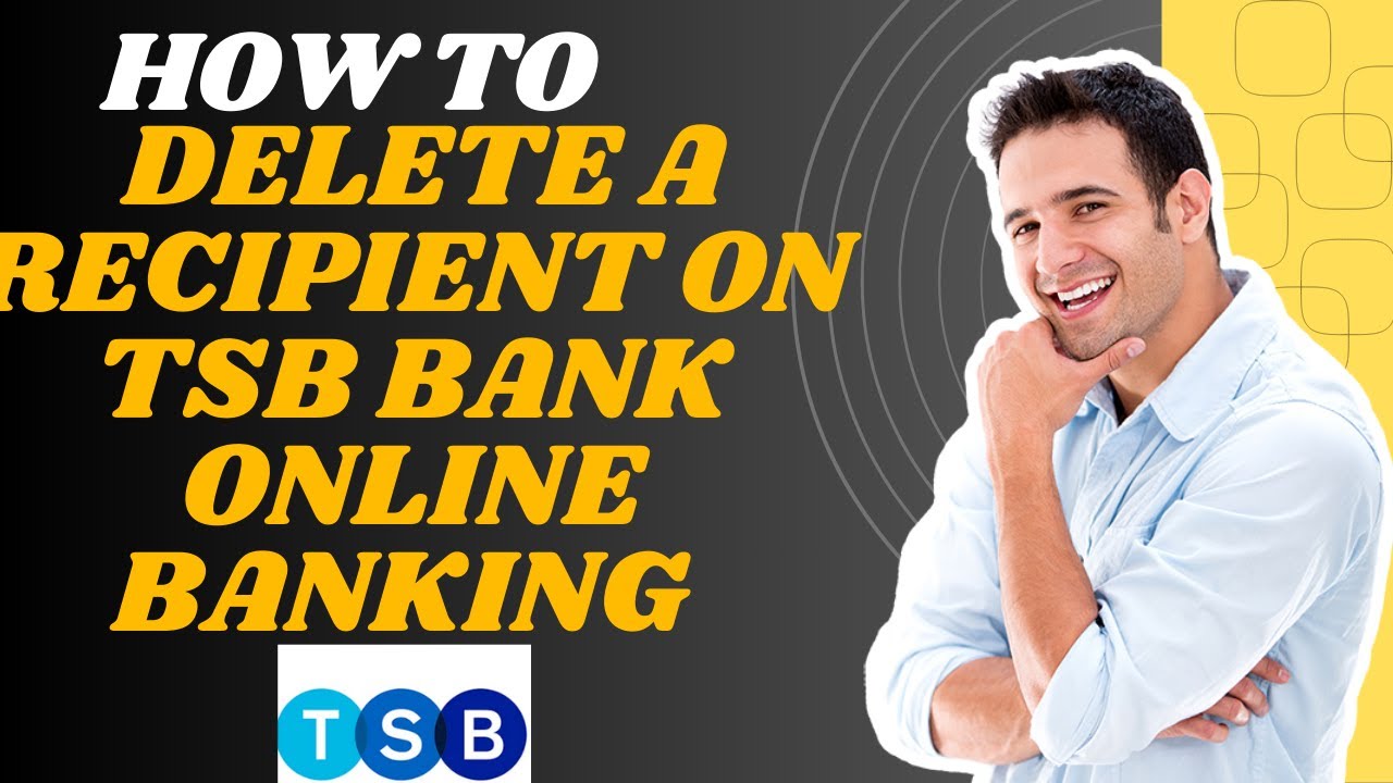 How to delete a recipient on TSB bank online banking I S M TECH - YouTube