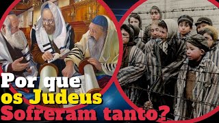 Por Que Os Judeus Foram Perseguidos ao Longo da História?