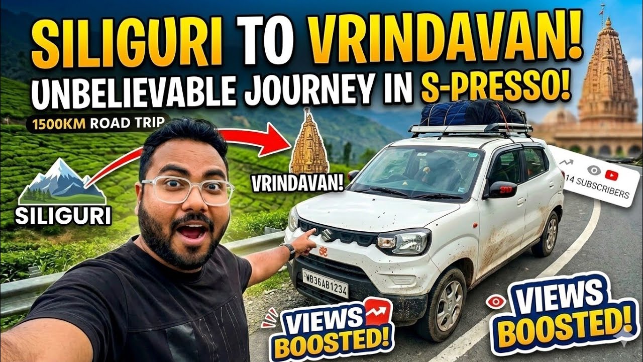 Siliguri to Vrindavan— এক অবিশ্বাস্য Road Trip,  1500KM  journey with Suzuki S-PRESSO!🚙❤️#travelvlog