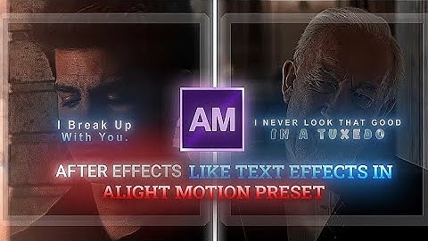How to Make VIRAL Text Effects in Alight Motion | AE Style Editing Tutorial” (xml + preset) 