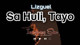 🎵Lizguel Sa Huli, Tayo— Imaginary Star