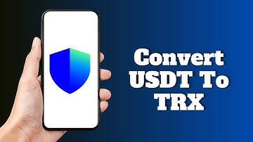 How to Convert USDT To TRX on Trust Wallet