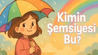 Kimin Şemsiyesi Bu? Renkli Ve Duygusal Bir Yağmur Masalı - Evrenya Masalları