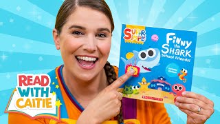 read with caitie finny the shark school friends read aloud story book for kids