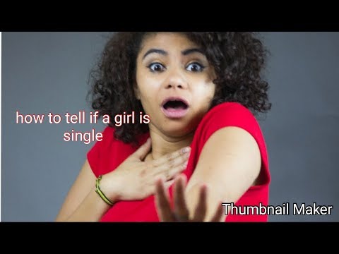 Come dire se una ragazza è single