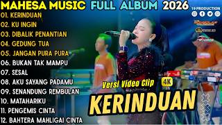 KERINDUAN - KU INGIN - DI BALIK PENANTIAN - MAHESA MUSIC FULL ALBUM TERBARU 2026