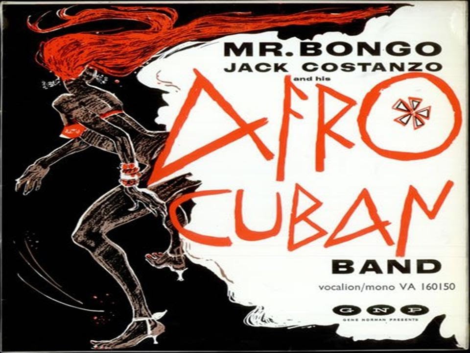 Jack Costanzo And His Afro Cuban Band - La La La