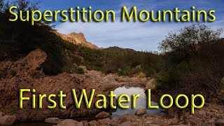 Superstition Mountains - First Water Loop