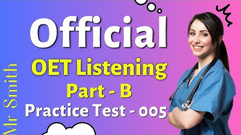 OET Listening Part B | Official Practice 004 | Alex Martin #oetlistening | OET Answers