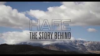 HAFE: The Story Behind