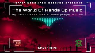 Techno 2021 (The World Of Hands Up Music) by Terror Basslines &amp; 2ned player Vol.34