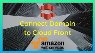 AWS CloudFront Connect Custom Domain URL