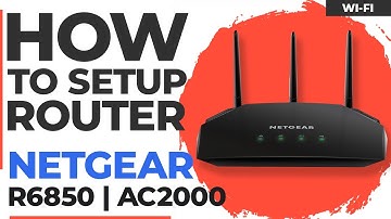 ✅ How to Setup NETGEAR R6850 | NETGEAR AC2000 Smart WiFi Router Wi-Fi 5 Dual Band Gigabit
