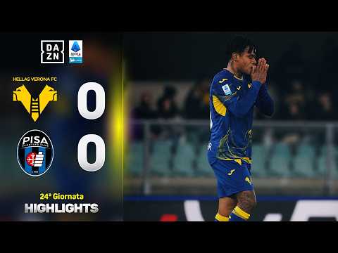 Video Un palo a testa e poche emozioni: Hellas Verona-Pisa 0-0 | Serie A Enilive | DAZN Highlights