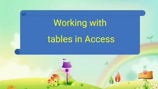 Full Grade 8 Chapter 2  Topic : Working with Tables in Access (Practical Session) Guide