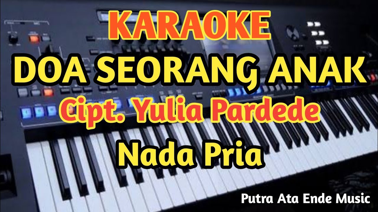 DOA SEORANG ANAK(Karaoke) - Yulia Pardede - Nada Pria