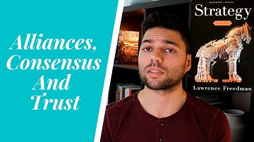 Coalition-Building and Fostering Consensus | Strategy: A History