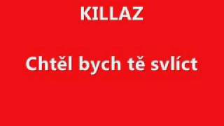 Killaz - chtěl bych tě svlíct chords