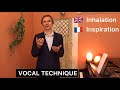 1. Inspiration / Inhalation (F /english subtitles) - vocal technique