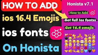 How To Add ios fonts & ios 16.4 emojis On Honista | Get ios emojis on Honista | Honista features |