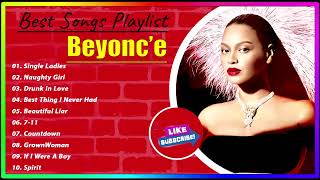 Beyoncé ( Best Spotify Playlist 2023 ) Greatest Hits - Best Songs Collection Full Album