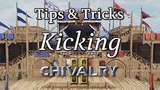 Tips & Tricks - Kicking | Chivalry 2