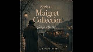 Maigret Series 1 BBC Radio 1976 | Maurice Denham Mysteries | Georges Simenon Old Tube Radio