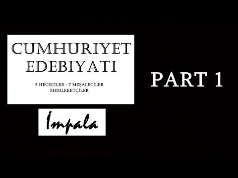 İmpala - Cumhuriyet Edebiyatı (Part 1)