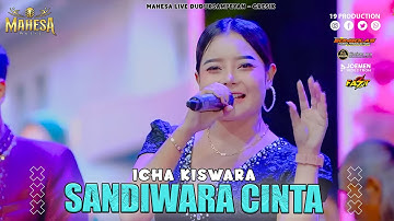 Icha Kiswara - Sandiwara Cinta I Mahesa Music Live Duduksampeyan - Gresik 