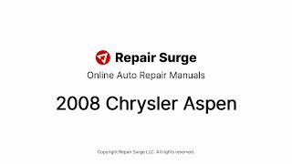 Repair Manual For The Chrysler Aspen, Model Year 2008