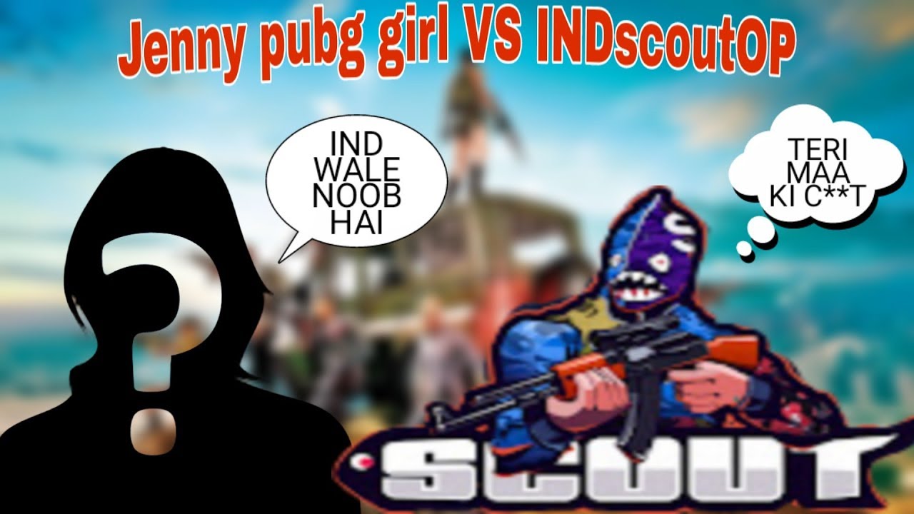Jenny VS INDscoutOP | SUPPORT SCOUT |