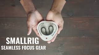 SMALLRIG SEAMLESS FOCUS GEAR