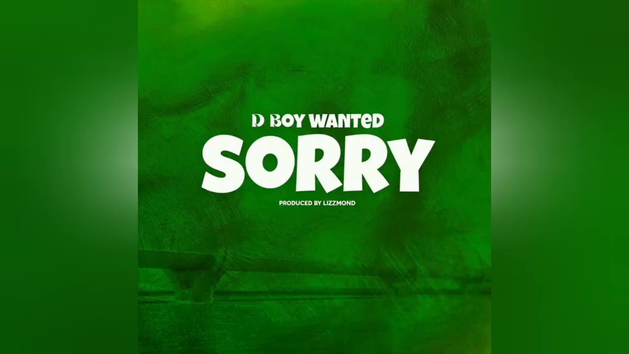 Guarda D BOY WANTED _ SORRY (Official Audio) #bongoflava #music #singelikali su YouTube Guarda D BOY WANTED _ SORRY (Official Audio) #bongoflava #music #singelikali su YouTube