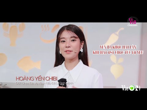 Video OST Chọc Tức Vợ Yêu | Hoàng Yến Chibi bật mí đã khóc 2... - youtube