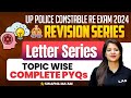 Up police constable re exam 2024  revision series  letter series  complete pyqs  by swapnil maam