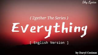 Scrubb - Everything _2gether The Series OST_ English Cover by Daryl Cosinas S