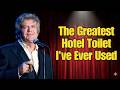 Ultimate Comedy Compilation: The Greatest Hotel Toilet I've Ever Used