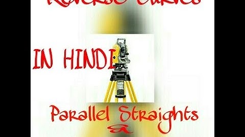 Reverse Curves (PARALLEL STRAIGHTS) and Numericals Based on Parallel Straights