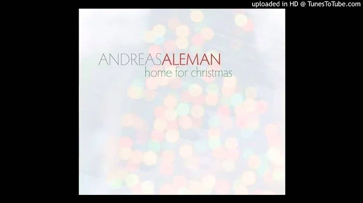 Andreas Aleman - Celebrate the Season (featuring M...
