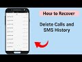 How to recover deleted calls and sms history