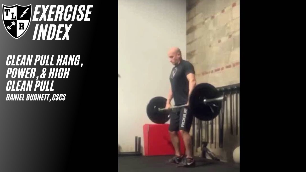Exercise Index Clean Pull Hang, Power, & High Clean Pull Final YouTube