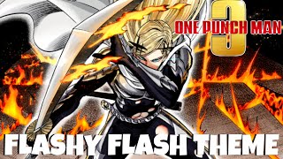 One Punch Man Season 3 - Flashy Flash Theme Rising Sun Official Fan-Made Soundtrack
