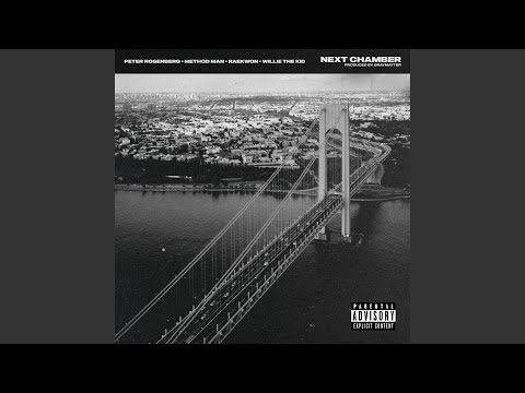 Next Chamber (feat. Method Man, Raekwon & Willie The Kid) 