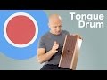 Tongue Drum - More Musical Than You Think