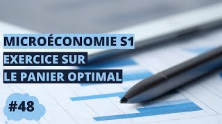 Exercice sur le panier optimal - microéconomie S1