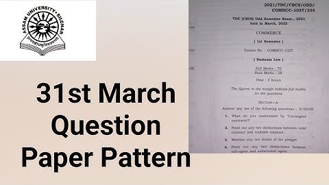 Assam University Silchar|| 31st March 2022 || question paper pattern|| 1st Semester|| Business Law|