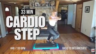 33 Minute Step Workout - Basic to Intermediate Choreography - 130 BPM | #49