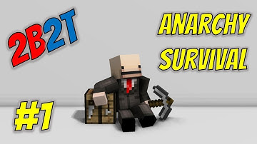 2b2t.org: Anarchy Survival #1